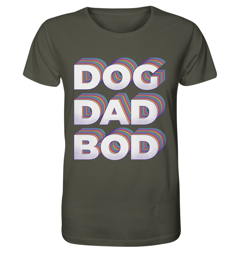 Dog Dad Bod - Organic Shirt, 100 % Bio-Baumwolle - Objectzz