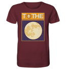 to the Moon - Organic Shirt - Objectzz