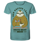 Kaffe läuft - Organic Shirt - Objectzz