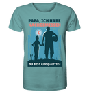 Papa du bist G. - Organic Shirt, 100 % Bio-Baumwolle - Objectzz
