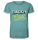Daddy Cool - Organic Shirt, 100 % Bio-Baumwolle - Objectzz