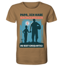 Papa du bist G. - Organic Shirt, 100 % Bio-Baumwolle - Objectzz
