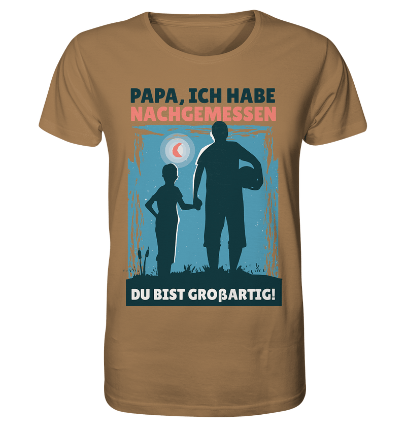 Papa du bist G. - Organic Shirt, 100 % Bio-Baumwolle - Objectzz