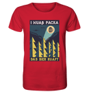 I muaß packa - Organic Shirt - Objectzz
