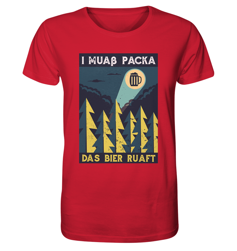 I muaß packa - Organic Shirt - Objectzz