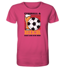 Fußball und Bier - Organic Shirt - Objectzz