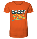 Daddy Cool - Organic Shirt, 100 % Bio-Baumwolle - Objectzz