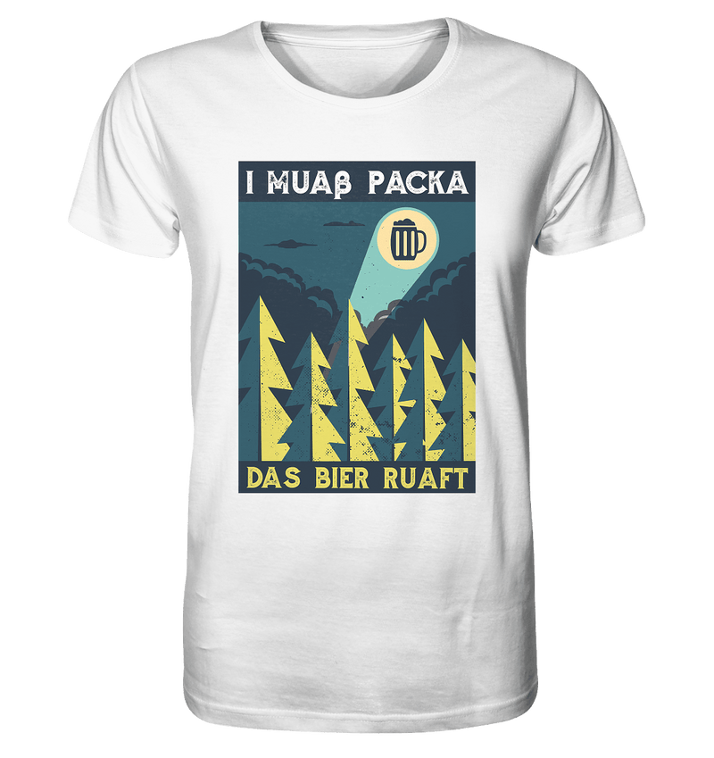 I muaß packa - Organic Shirt - Objectzz