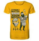 Grillen bei jedem Wetter - Organic Shirt, 100 % Bio-Baumwolle - Objectzz
