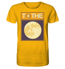 to the Moon - Organic Shirt - Objectzz