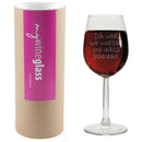 Weinglas "Ich weiß, wir wollten uns nichts schenken!"