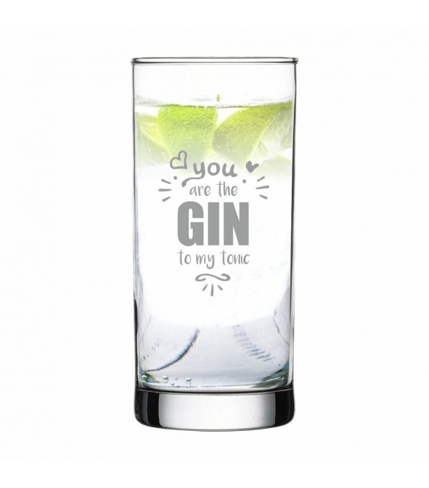 Gin-Glas: You are the Gin to my tonic